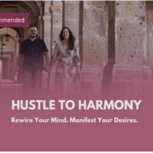 Hustle to Harmony Masterclass